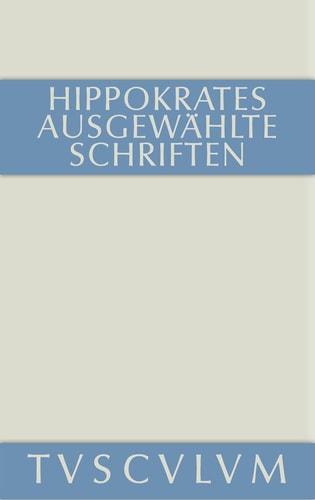Ausgewählte Schriften Griechisch - Deutsch