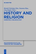 History and Religion Narrating a Religious Past