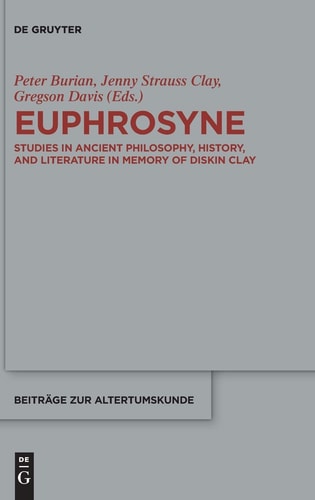 Euphrosyne Studies in Ancient Philosophy, History, and Literature