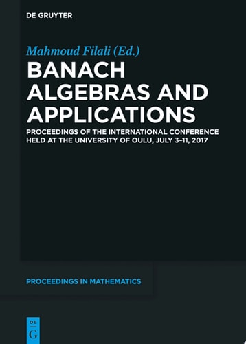 Banach Algebras and Applications