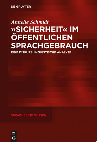 »Sicherheit« im öffentlichen Sprachgebrauch