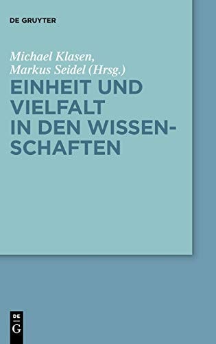 Einheit und Vielfalt in den Wissenschaften