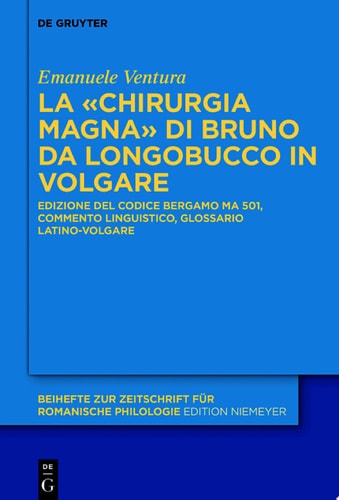 La «Chirurgia Magna» di Bruno da Longobucco in volgare