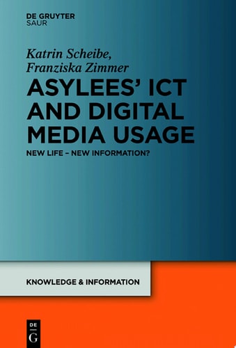Asylees’ ICT and Digital Media Usage