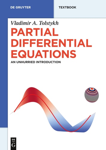 Partial Differential Equations An Unhurried Introduction