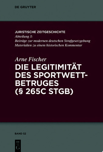 Die Legitimität des Sportwettbetrugs (§ 265c StGB)