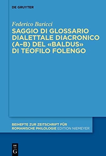 Saggio di glossario dialettale diacronico (A-B) del "Baldus" di Teofilo Folengo