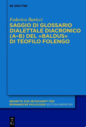 Saggio di glossario dialettale diacronico (A–B) del «Baldus» di Teofilo Folengo