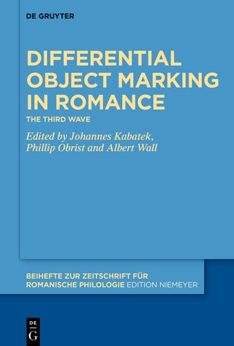 Differential Object Marking in Romance The third wave