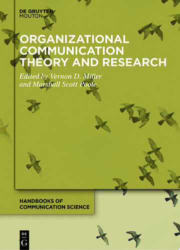 Organizational Communication Theory and Research