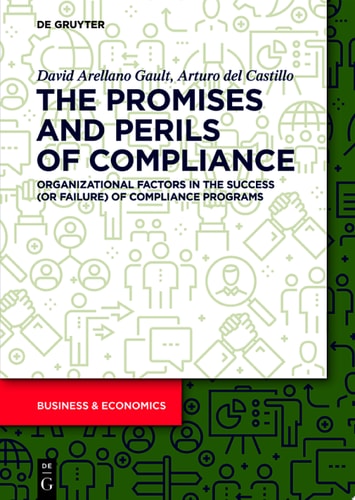 The Promises and Perils of Compliance