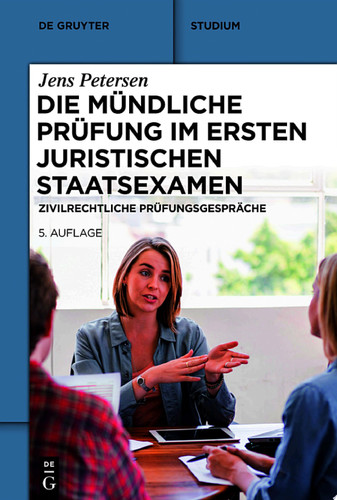 Die mündliche Prüfung im ersten juristischen Staatsexamen