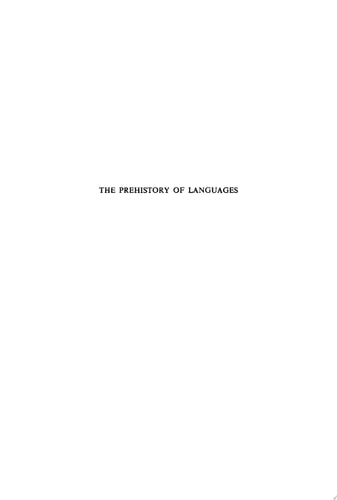 The Prehistory of Languages