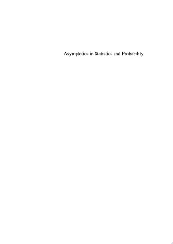 Asymptotics in Statistics and Probability