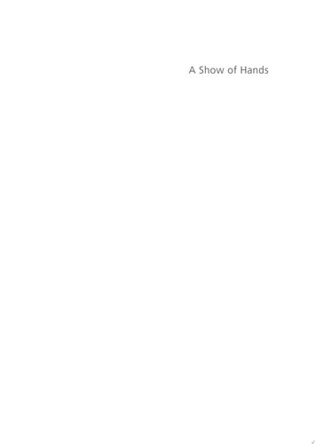 A Show of Hands Crafting Concepts in Contemporary Art