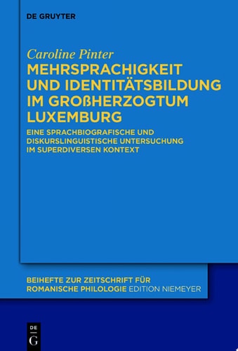 Mehrsprachigkeit und Identitätsbildung im Großherzogtum Luxemburg