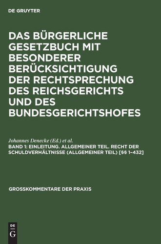 Einleitung. Allgemeiner Teil. Recht der Schuldverhältnisse (Allgemeiner Teil) [§§ 1-432]
