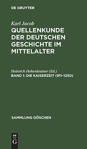 Die Kaiserzeit (911-1250)