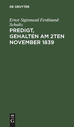 Predigt, Gehalten Am 2ten November 1839 Beim Vormittags-Gottesdienste in der Sophien-Kirche Zur Feier des 300 Jährigen Jubelfestes der Einführung der Reformation in Die Stadt Berlin über Ev. Joh. Cap. 12, Vers 35. 36