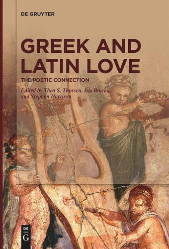 Greek and Latin Love The Poetic Connection