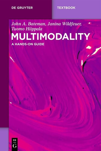 Multimodality: A Hands-On Guide (De Gruyter Studium)