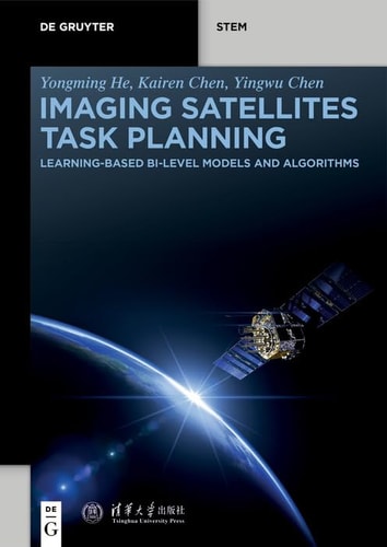 Imaging Satellites Task Planning Learning-Based BI-Level Models and Algorithms