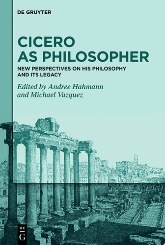 Cicero as Philosopher