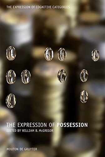 The Expression of Possession (Expression of Cognitive Categories [Ecc])