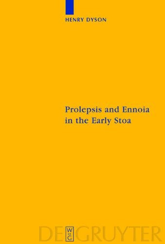 Prolepsis and Ennoia in the Early Stoa (Sozomena)