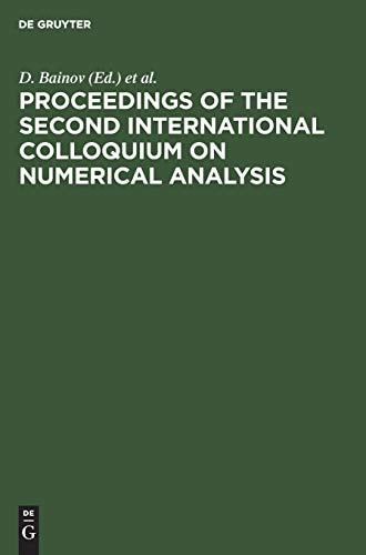 Proceedings of the Second International Colloquium on Numerical Analysis Plovdiv, Bulgaria, 13-17 August 1993