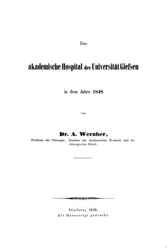 Das akademische Hospital der Universität Giessen in dem Jahre 1848