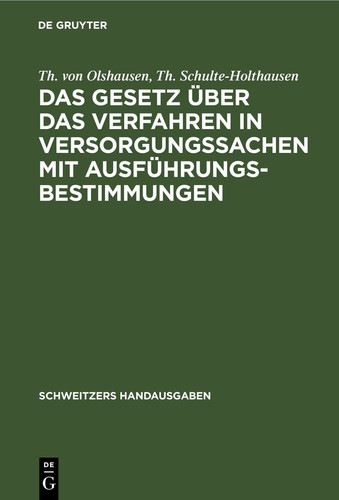 Das Gesetz über das Verfahren in Versorgungssachen Mit Ausführungsbestimmungen