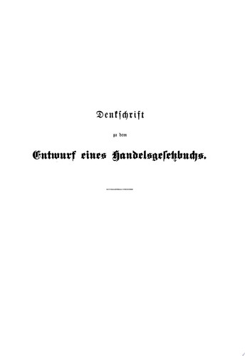 Denkschrift zu dem Entwurf eines Handelsgesetzbuchs