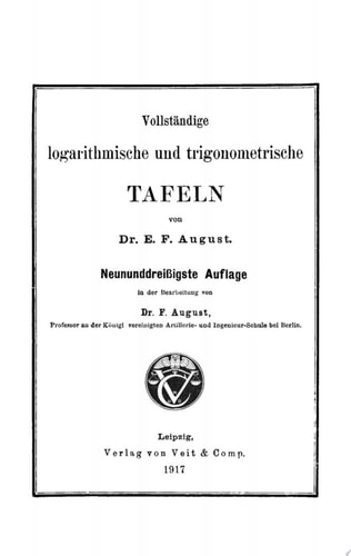 Vollständige logarithmische und trigonometrische Tafeln