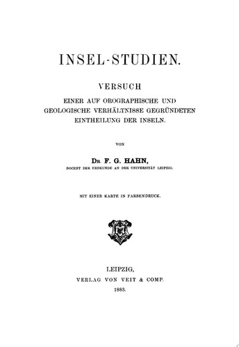 Insel-Studien Versuch einer auf orographische und geologische Verhältnisse gegründeten Eintheilung der Inseln