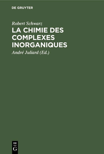La Chimie des Complexes Inorganiques