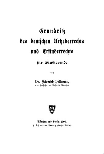 Grundriss des deutschen Urheberrechts und Erfinderrechts für Studierende