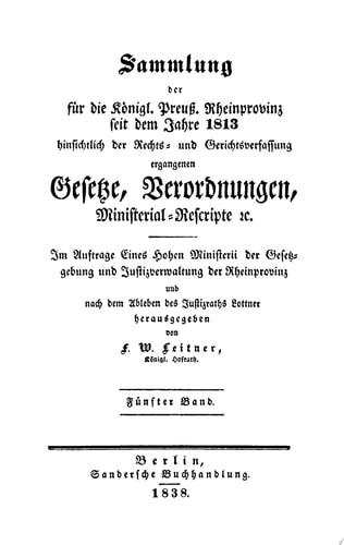 Sammlung der für die Königlich Preussische Rhein-Provinz seit dem Jahre 1813. Band 5