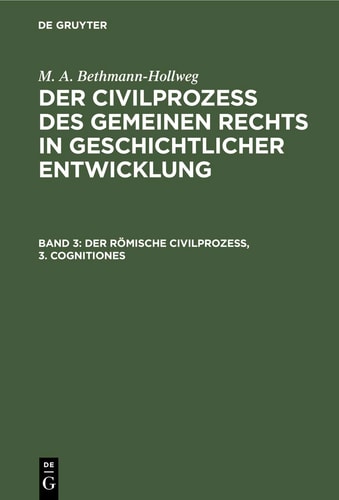 Der Römische Civilprozeß, 3. Cognitiones