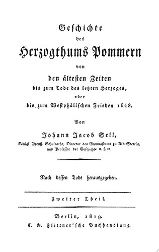 Johan Jacob Sell: Geschichte des Herzogthums Pommern. Teil 2