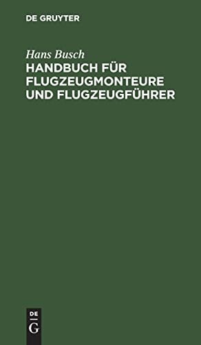 Handbuch Für Flugzeugmonteure und Flugzeugführer
