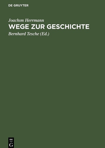 Wege Zur Geschichte Ausgewählte Beiträge
