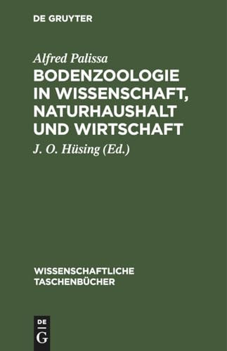 Bodenzoologie in Wissenschaft, Naturhaushalt und Wirtschaft
