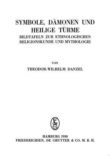 Symbole, Dämonen und heilige Türme