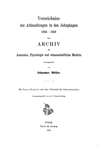 Verzeichniss der Abhandlungen in den Jahrgängen 1834–1858 des Archiv für Anatomie, Physiologie und wissenschaftliche Medizin