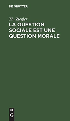 La Question Sociale Est une Question Morale