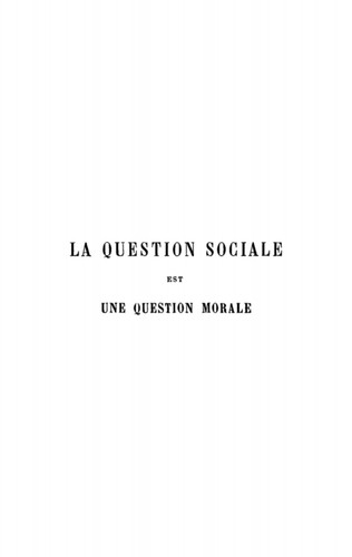 La question sociale est une question morale