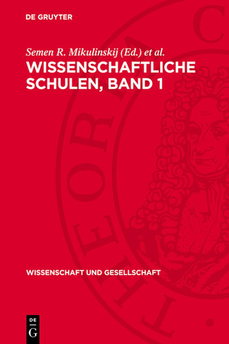 Wissenschaftliche Schulen, Band 1