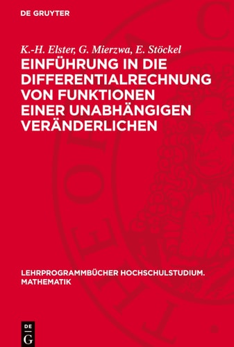 Einführung in Die Differentialrechnung Von Funktionen Einer Unabhängigen Veränderlichen