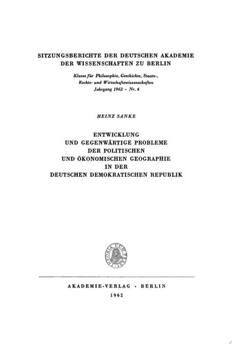 Entwicklung und gegenwärtige Probleme der politischen und ökonomischen Geographie in der Deutschen Demokratischen Republik